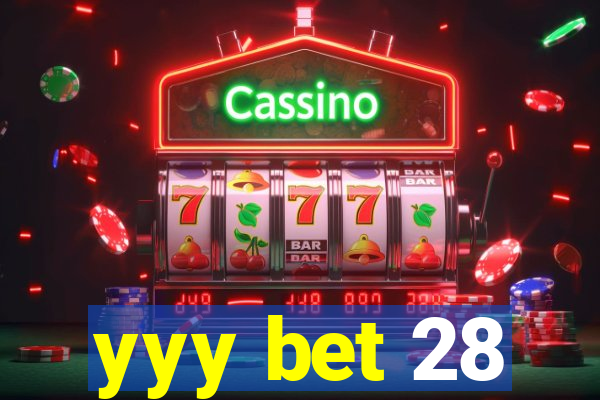 yyy bet 28